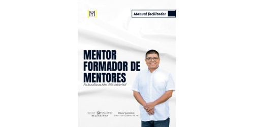 Mentor Formador de Mentores - Manual Facilitador