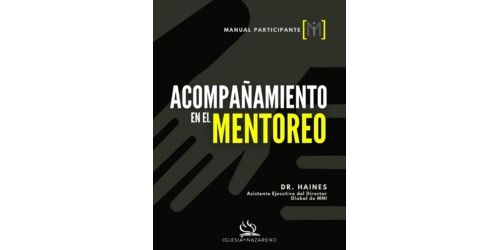 Manual del Participante - Acompañamiento en el Mentoreo