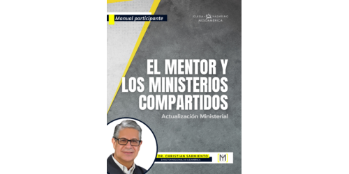 El mentor y los ministerios compartidos - Manual participante