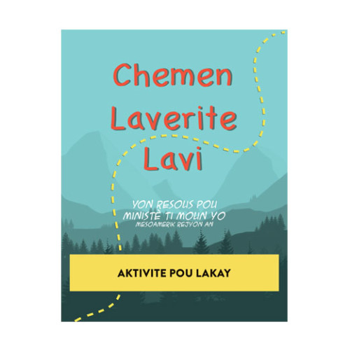 Chemen, Laverite Lavi - Aktivite pou lakay (Creole)