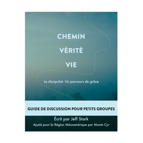 Guide de Discussion Pour des Petits Groupes - CVV